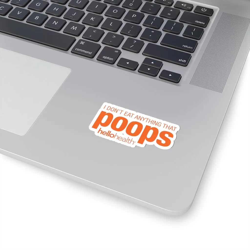 I don't eat anything that poops Sticker