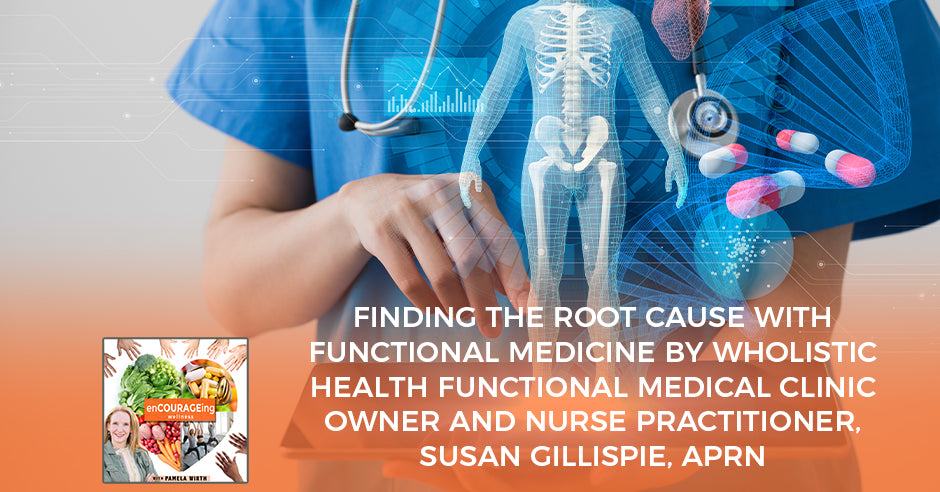 Functional Health Root Finding The Root Cause With Functional Medicine By Wholistic Health Fu ...