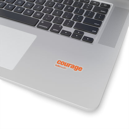 courage Sticker