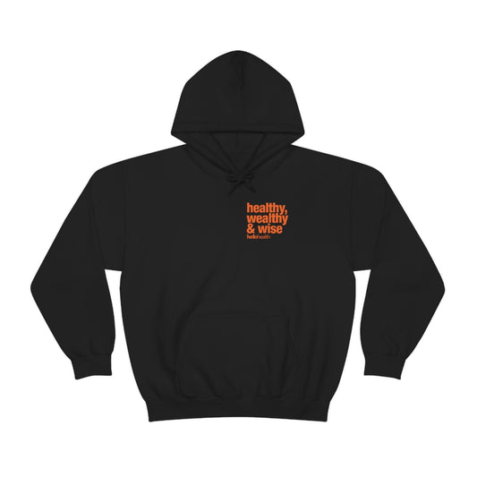 healthy, wealthy & wise Heavy Blend™ Hooded Sweatshirt