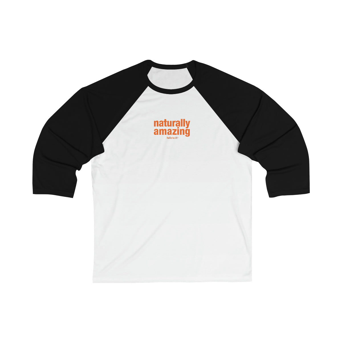 naturally amazing 3\4 Sleeve Baseball Tee