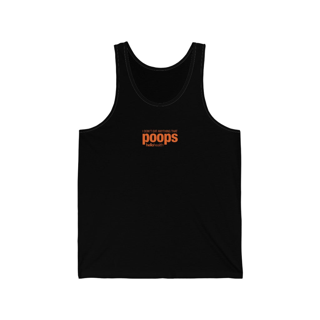 I don't eat anything that poops Jersey Tank