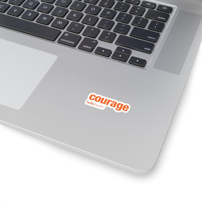 courage Sticker